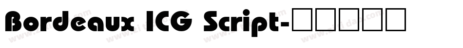 Bordeaux ICG Script字体转换